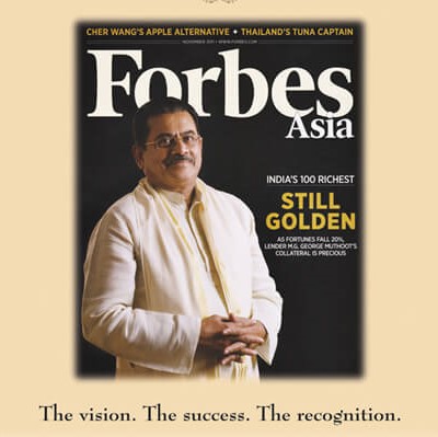 Shri M.G. George Muthoot got recognition in one of the most prolific business magazine- Forbes Asia in the issue dated 7th November 2011.