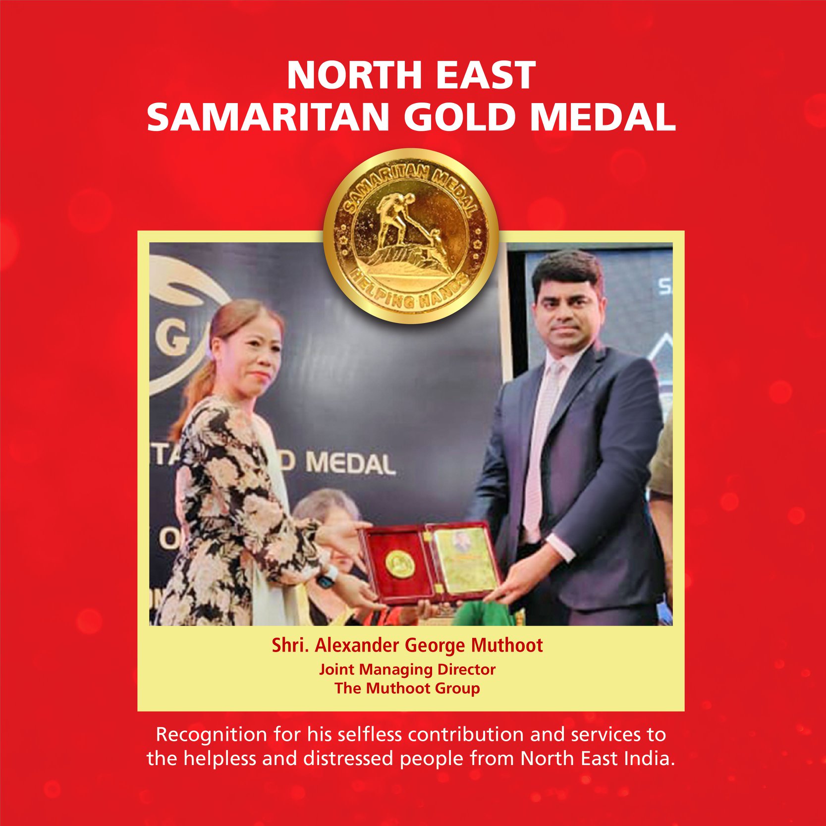 Our Joint Managing Director, Shri. Alexander George Muthoot, was honoured for his exemplary contribution towards the welfare of the people of North East India, by Olympic Medalist and MP, Ms. Mary Kom and Smt. Tara Gandhi, granddaughter of Mahatma Gandhi