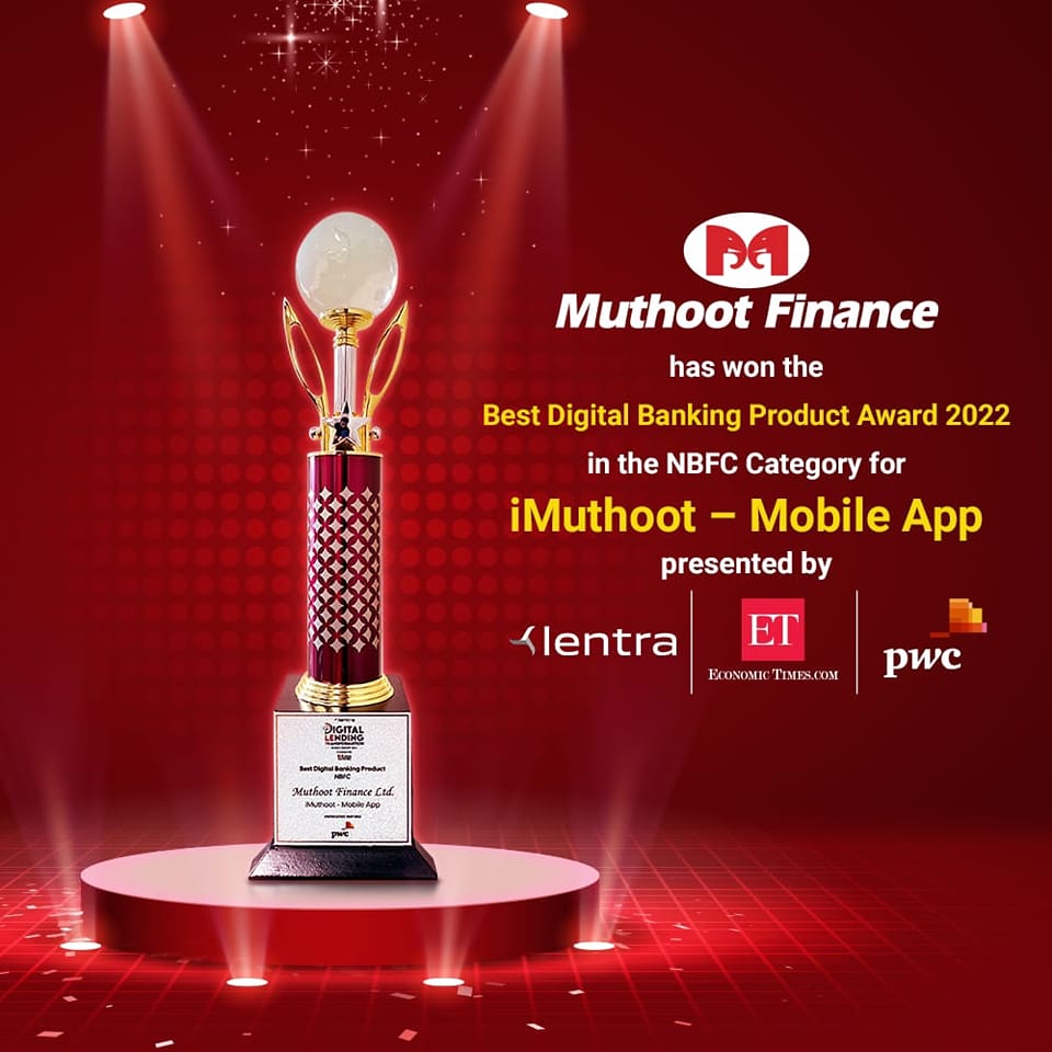 Muthoot Finance has added another feather to its cap by winning the best Digital Banking Product Award 2022 in the NBFC category for its iMuthoot Mobile App. We heartily congratulate the whole team!