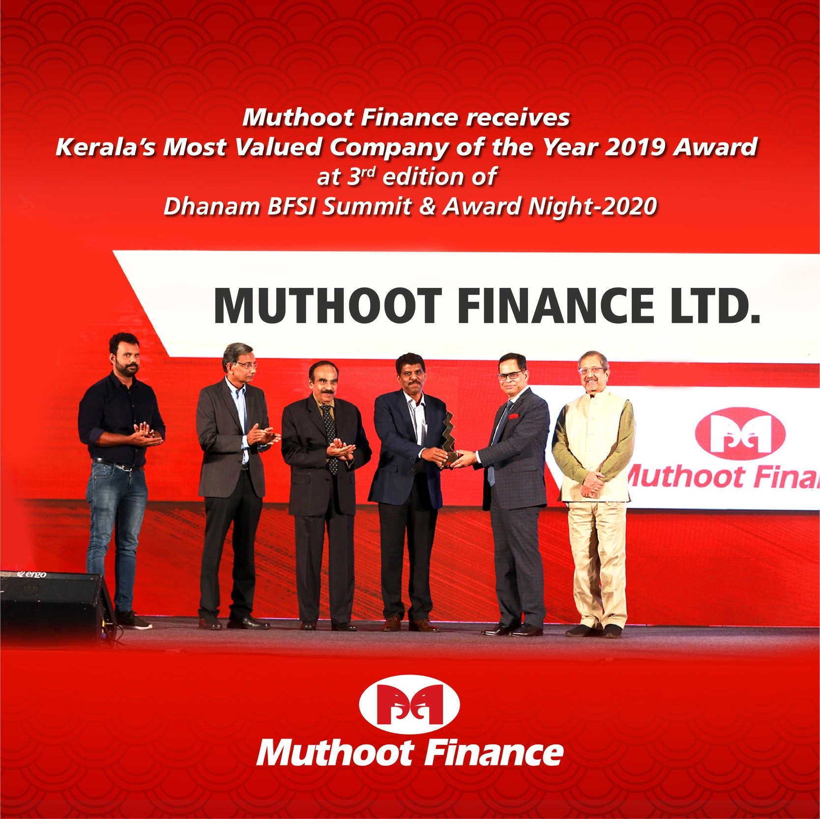 The Muthoot Group has been honored with the Dhanam BFSI Award 2020 for Kerala’s Most Valued Company of the Year - 2019 in a glittering function held at Hotel Le Meridien, Kochi by Dhanam Business Magazine.