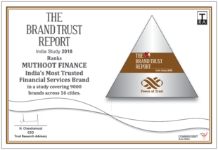muthoot-finance-ltd-is-recognized-as-indias-no1-most-trusted-financial-services-brand-in-a-study-covering-9000-brands-across-16-cities-according-to-the-brand-trust-report-2018