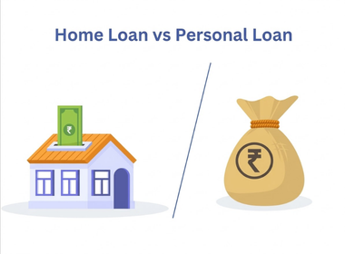 Home Loan vs Personal Loan: Which Loan Option Suits Your Needs?
